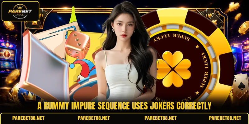 A rummy impure sequence uses jokers correctly
