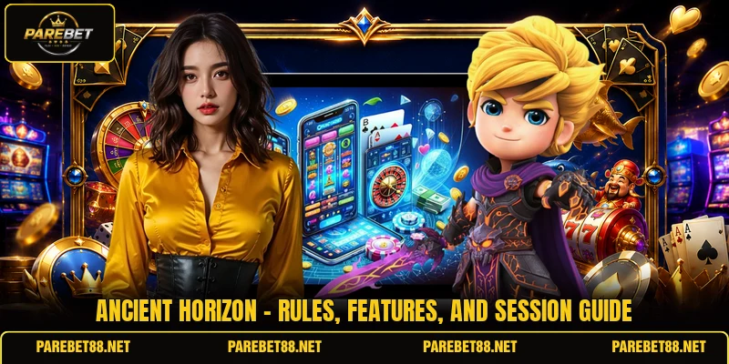 Ancient Horizon - Rules, Features, And Session Guide