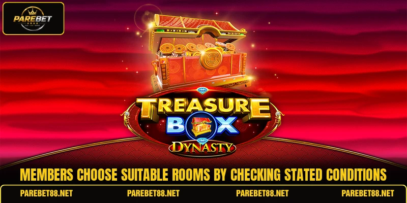 Members choose suitable rooms by checking stated conditions